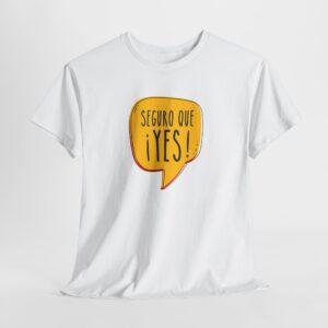 ¡Seguro que YES! | Unisex